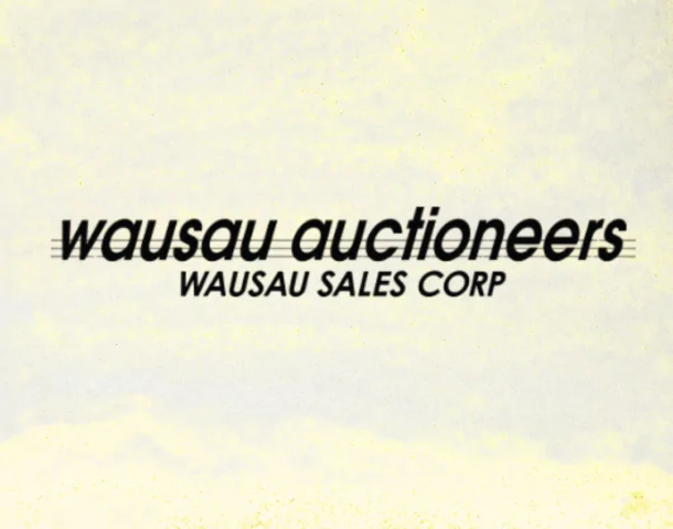 Wausau Auctioneers Fall Consignment Auction